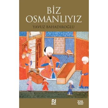 Biz Osmanlıyız