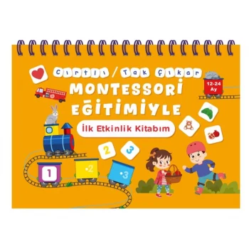 Cırtlı / Tak Çıkar Montessori Eğitimiyle İlk Etkinlik Kitabım