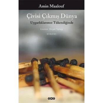 Çivisi Çıkmış Dünya