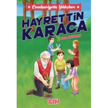 Cumhuriyetin Yıldızları 8 - Hayrettin Karaca