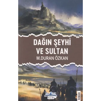 Dağın Şeyhi ve Sultan