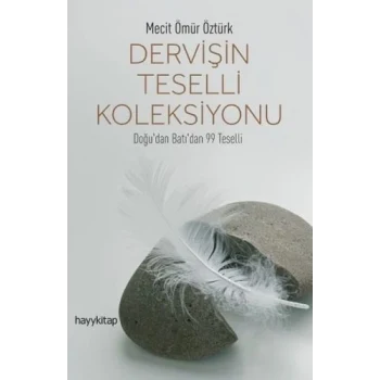 Dervişin Teselli Koleksiyonu