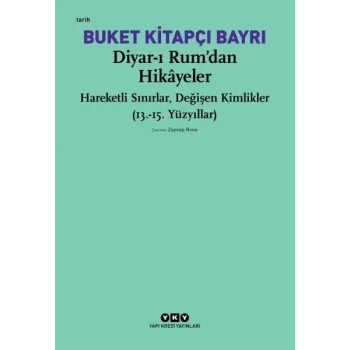 Diyar-ı Rum’dan Hikayeler