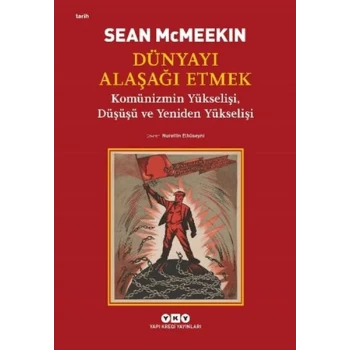 Dünyayı Alaşağı Etmek