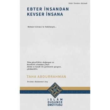 Ebter İnsandan Kevser İnsana