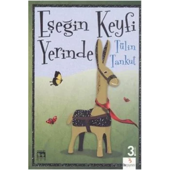 Eşeğin Keyfi Yerinde