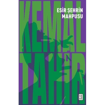 Esir Şehrin Mahpusu