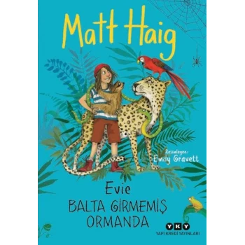 Evie Balta Girmemiş Ormanda