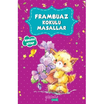 Frambuaz Kokulu Masallar