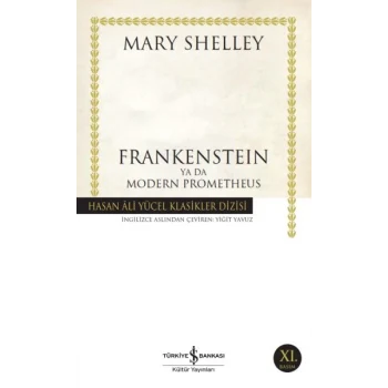 Frankenstein Ya Da Modern Prometheus - Hasan Ali Yücel Klasikleri