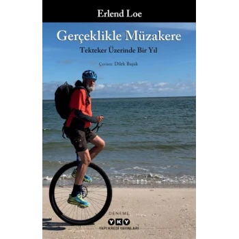 Gerçeklikle Müzakere Tekteker Üzerinde Bir Yıl