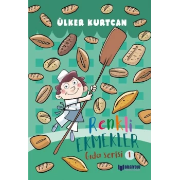 Gıda Serisi 1 - Renkli Ekmekler