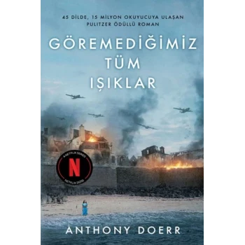 Göremediğimiz Tüm Işıklar