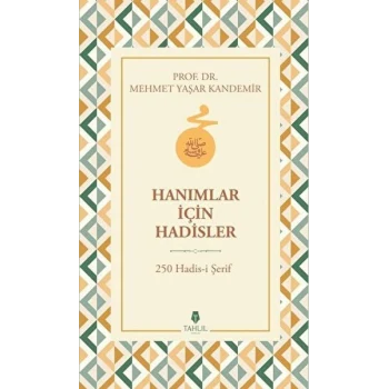 Hanımlar İçin Hadisler