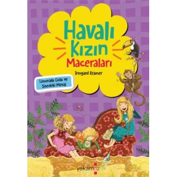 Havalı Kızın Maceraları - Limonata Gölü Ve Şişedeki Mesaj