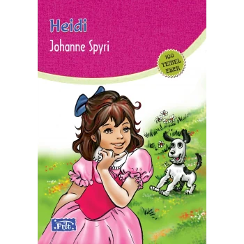 Heidi (100 Temel Eser - İlköğretim)