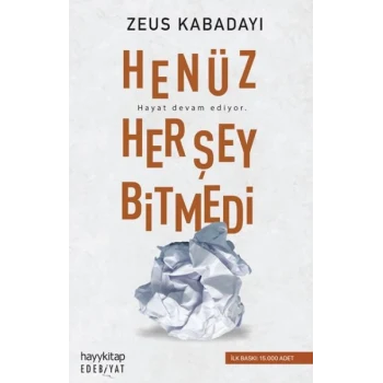 Henüz Her Şey Bitmedi