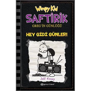 Hey Gidi Günler - Saftirik Gregin Günlüğü 10 - Ciltli