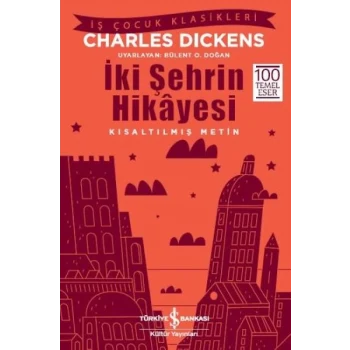 İki Şehrin Hikayesi (Kısaltılmış Metin)