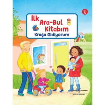 İlk Ara-Bul Kitabım Kreşe Gidiyorum