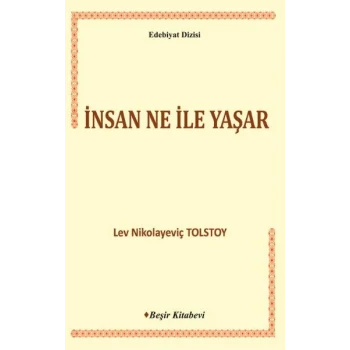 İnsan Ne ile Yaşar
