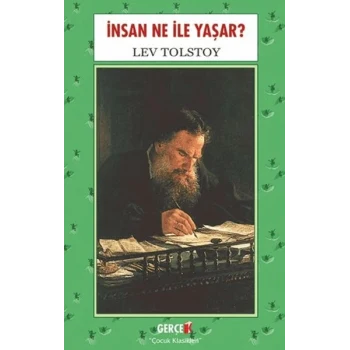 İnsan Ne İle Yaşar