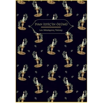 İvan İlyiç’in Ölümü (Altın Yaldızlı - Ciltli)