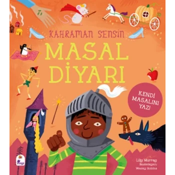 Kahraman Sensin – Masal Diyarı