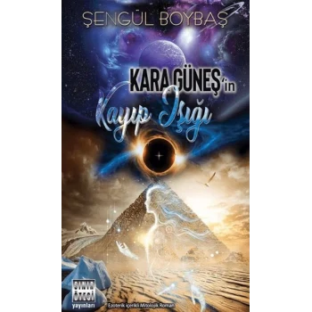 Kara Güneşin Kayıp Işığı