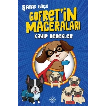 Kayıp Bebekler - Gofret’in Maceraları