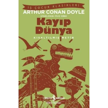 Kayıp Dünya - (Kısaltılmış Metin)
