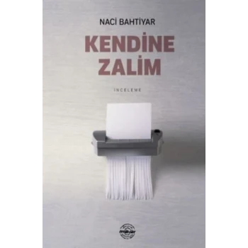 Kendine Zalim