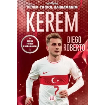 Kerem - Benim Futbol Kahramanım