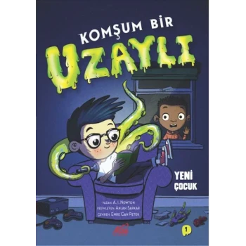 Komşum Bir Uzaylı Yeni Çocuk