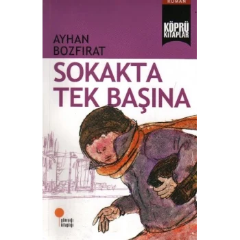 Köprü Kitaplar 2 - Sokakta Tek Başına