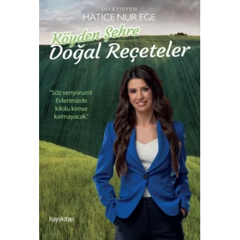 Köyden Şehre Doğal Reçeteler