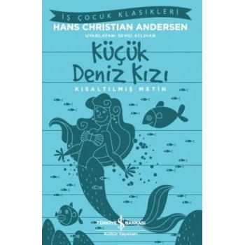 Küçük Deniz Kızı - Kısaltılmış Metin