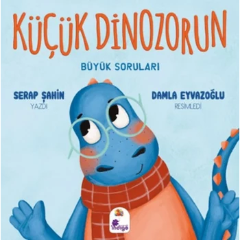 Küçük Dinozorun Büyük Soruları