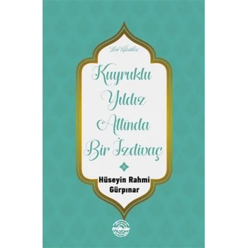 Kuyruklu Yıldız Altında Bir İzdivaç