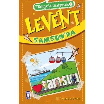 Levent Samsunda - Türkiyeyi Geziyorum 7