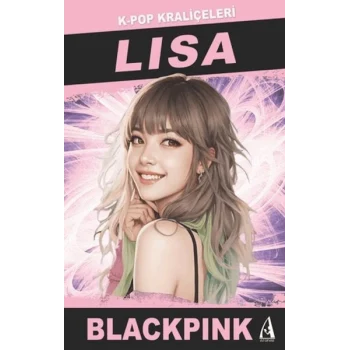 Lısa K-Pop Kraliçeleri-Blackpınk