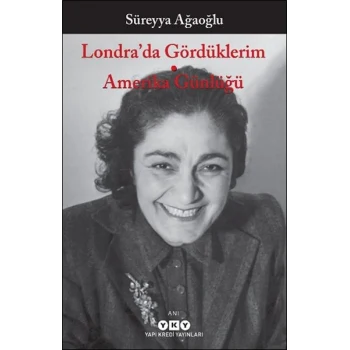 Londra’da Gördüklerim - Amerika Günlüğü