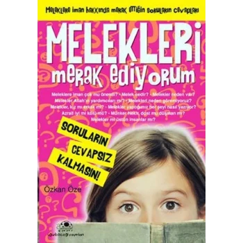 Melekleri Merak Ediyorum