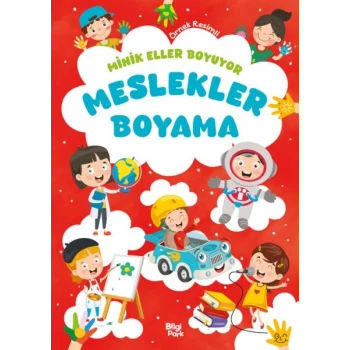 Minik Eller Boyuyor – Meslekler Boyama Kitabı (Örnek Resimli)