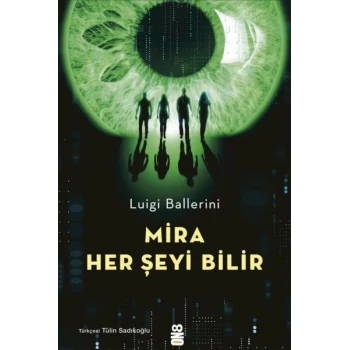 Mira Her Şeyi Bilir