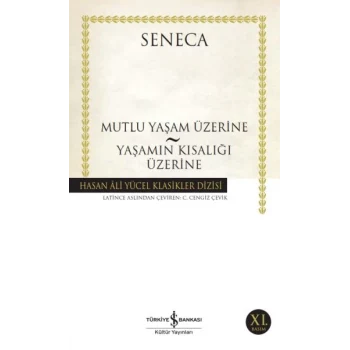 Mutluluk Yaşam Üzerine - Yaşamın Kısalığı Üzerine - Hasan Ali Yücel Klasikleri