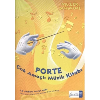 Müzik Serüveni - Porte Çok Amaçlı Müzik Kitabı 1.4