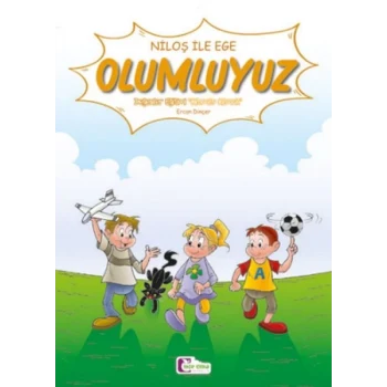Niloş İle Ege - Olumluyuz 35*50 Kuşe Kağıt -Renkli Hikaye