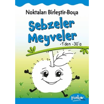 Noktaları Birleştir-Boya Sebzeler-Meyveler-1’den 30’a