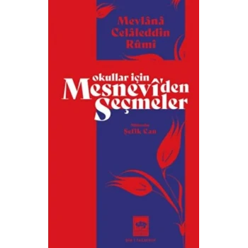 Okullar İçin Mesneviden Seçmeler